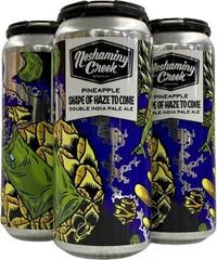 Pineapple Shape of Haze to Come