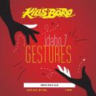 Kills Boro Brewing - Idaho 7 Gestures 0 (415)