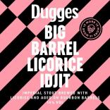 Dugges Bryggeri - Big Barrel Licorice Idjit 0 (103)