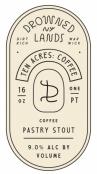 The Drowned Lands Brewery - Ten Acres: Coffee 0 (415)