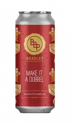 Bradley Brew Project - Make It A Dubbel (4 pack 16oz cans) (4 pack 16oz cans)
