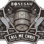 Bonesaw Brewing - Call Me Chris 0 (500)