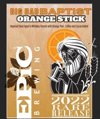Epic - Big Bad Baptist Orange Stick 650ml (22oz bottle) (22oz bottle)
